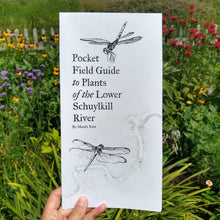 Load image into Gallery viewer, Pocket Field Guide to Plants of the Lower Schuylkill River from Mandy Katz

