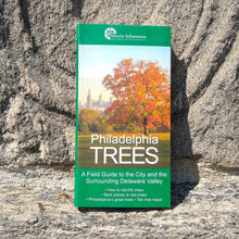Load image into Gallery viewer, &quot;Philadelphia Trees: A Field Guide to the City and the Surrounding Delaware Valley&quot;
